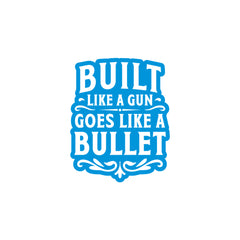 Built Like a Gun Goes Like a Bullet Round Star Sticker for Royal Enfield Bike