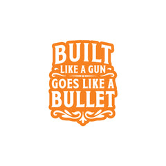 Built Like a Gun Goes Like a Bullet Round Star Sticker for Royal Enfield Bike