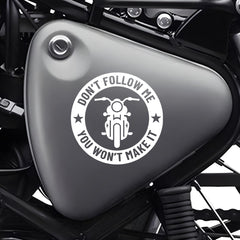 Don’t Follow Me You Won’t Make It Royal Enfield Bullet Sticker for Bike & Helmet