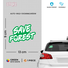 Zaqiz Save the Forest, Save the Planet – Green Today, Alive Tomorrow