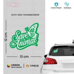 Save Animals Awareness Car Sign