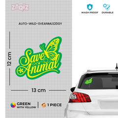 Save Animals Awareness Car Sign