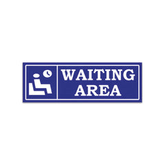 Indoor Waiting Room Sign – Readable from Distance