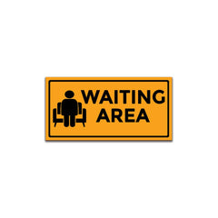 Waiting Room Signage – Durable and Lightweight