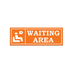 Indoor Waiting Room Sign – Readable from Distance