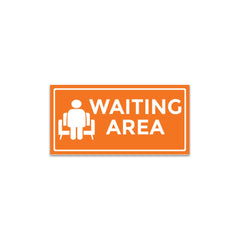 Waiting Room Signage – Durable and Lightweight